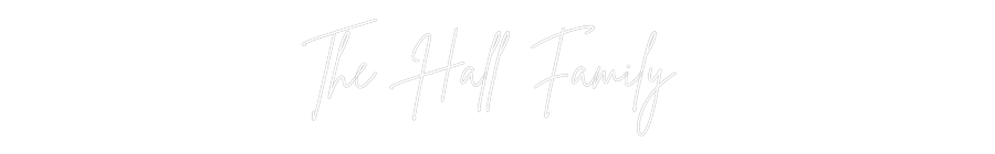 Custom Neon Sign Online Editor The Hall Fam...