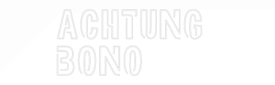 Custom Neon Sign Online Editor Achtung 
Bono