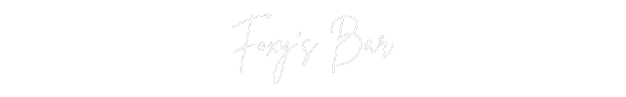 Custom Neon Sign Online Editor Foxy's Bar