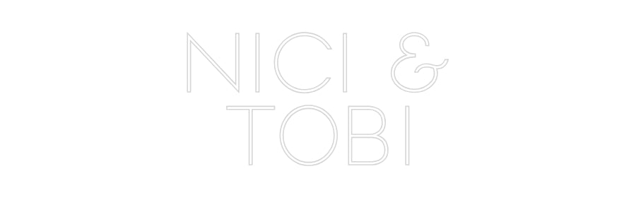 Custom Neon Sign Online Editor Nici &
Tobi