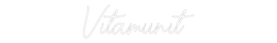 Egendefinert Neon Sign Online Editor Vitamiinit