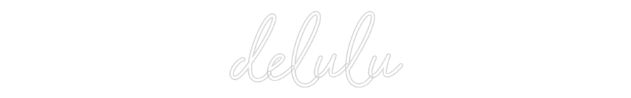 Custom Neon Sign Online Editor delulu