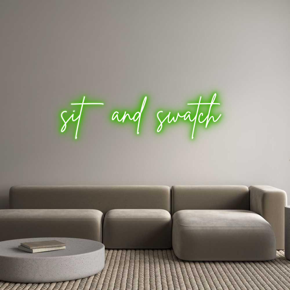 Custom Neon Sign Online Editor sit and swatch