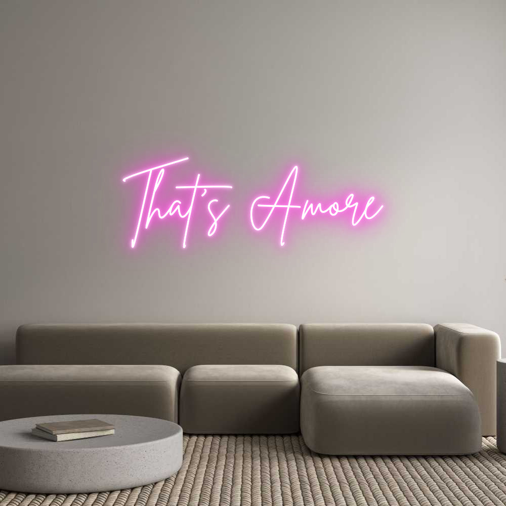 Custom Neon Sign Online Editor That's Amore
