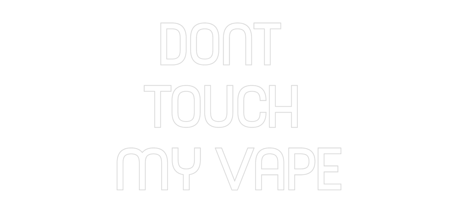 Custom Neon Sign Online Editor DONT 
TOUCH ...