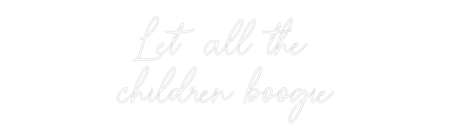 Custom Neon Sign Online Editor Let all the ...