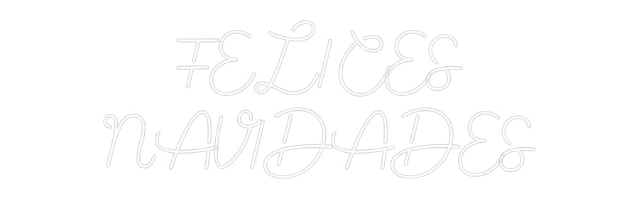 Custom Neon Sign Online Editor FELICES
NAVI...