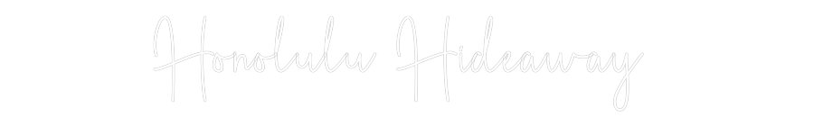 Custom Neon Sign Online Editor Honolulu Hide...