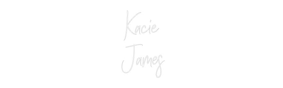 Custom Neon Sign Online Editor Kacie
 James