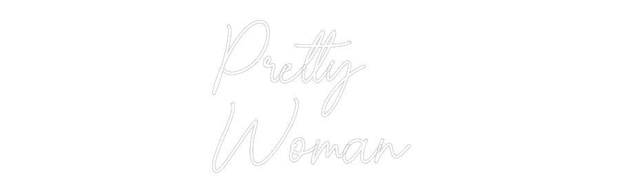 Custom Neon Sign Online Editor Pretty 
Kvinna