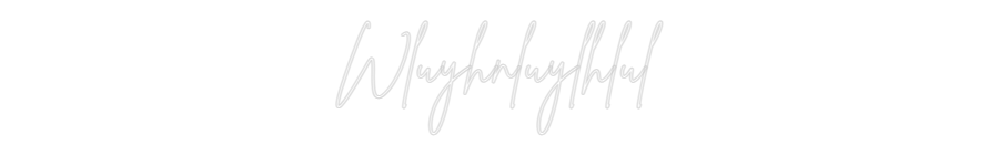 Custom Neon Sign Online Editor Wluyhnluylhlul