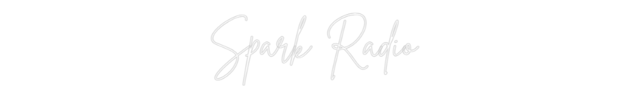 Custom Neon Sign Online Editor Spark Radio