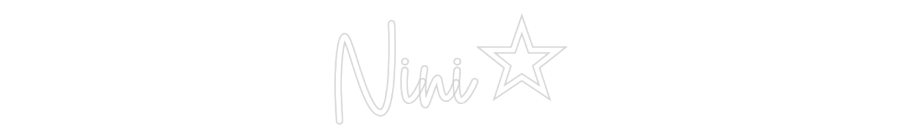 Egendefinert Neon Sign Online Editor Nini☆