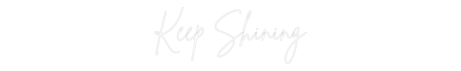 Custom Neon Sign Online Editor Fortsätt lysa