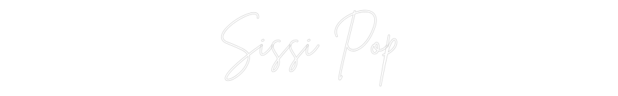 Custom Neon Sign Online Editor Sissi Pop