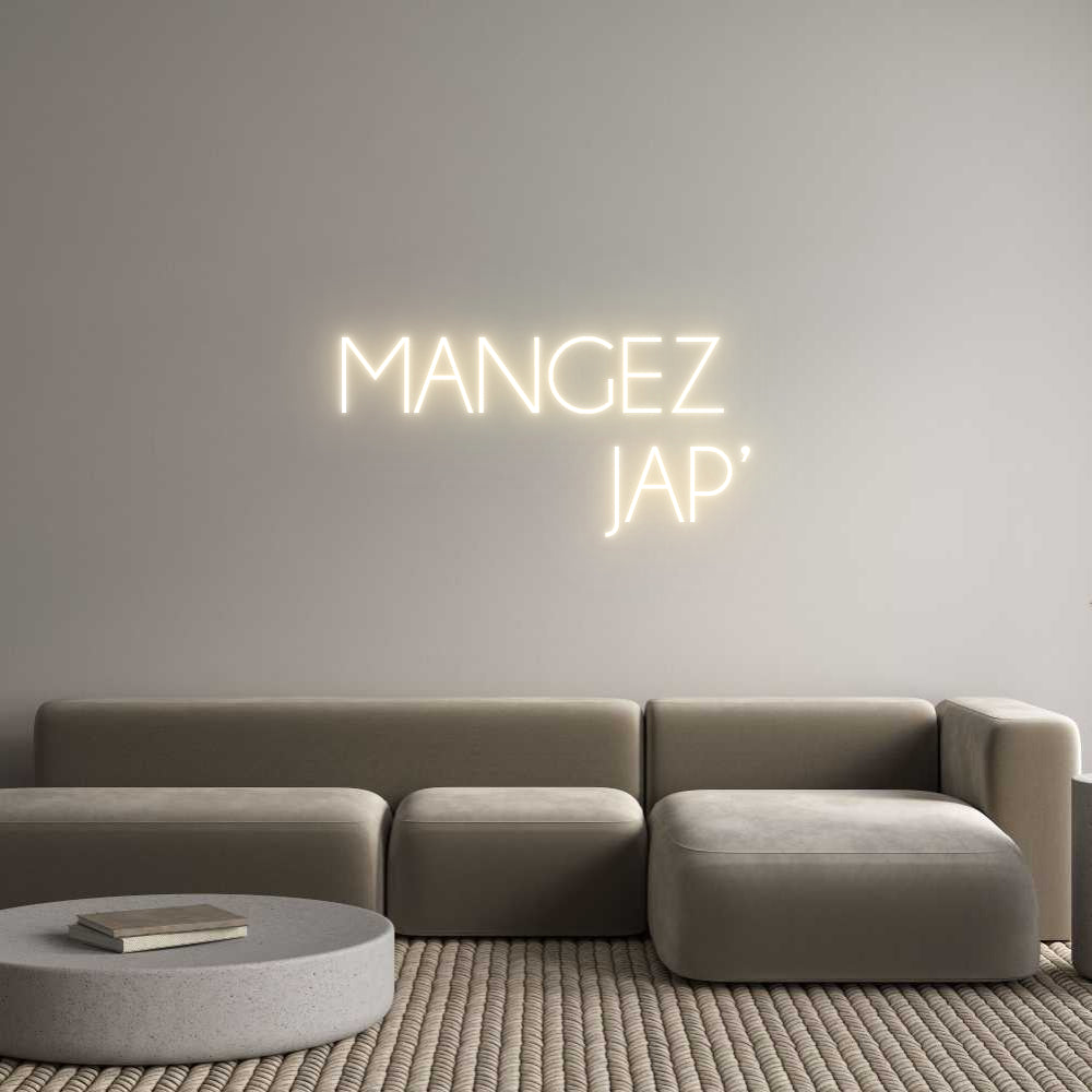 Custom Neon Sign Online Editor MANGEZ 
JAP’