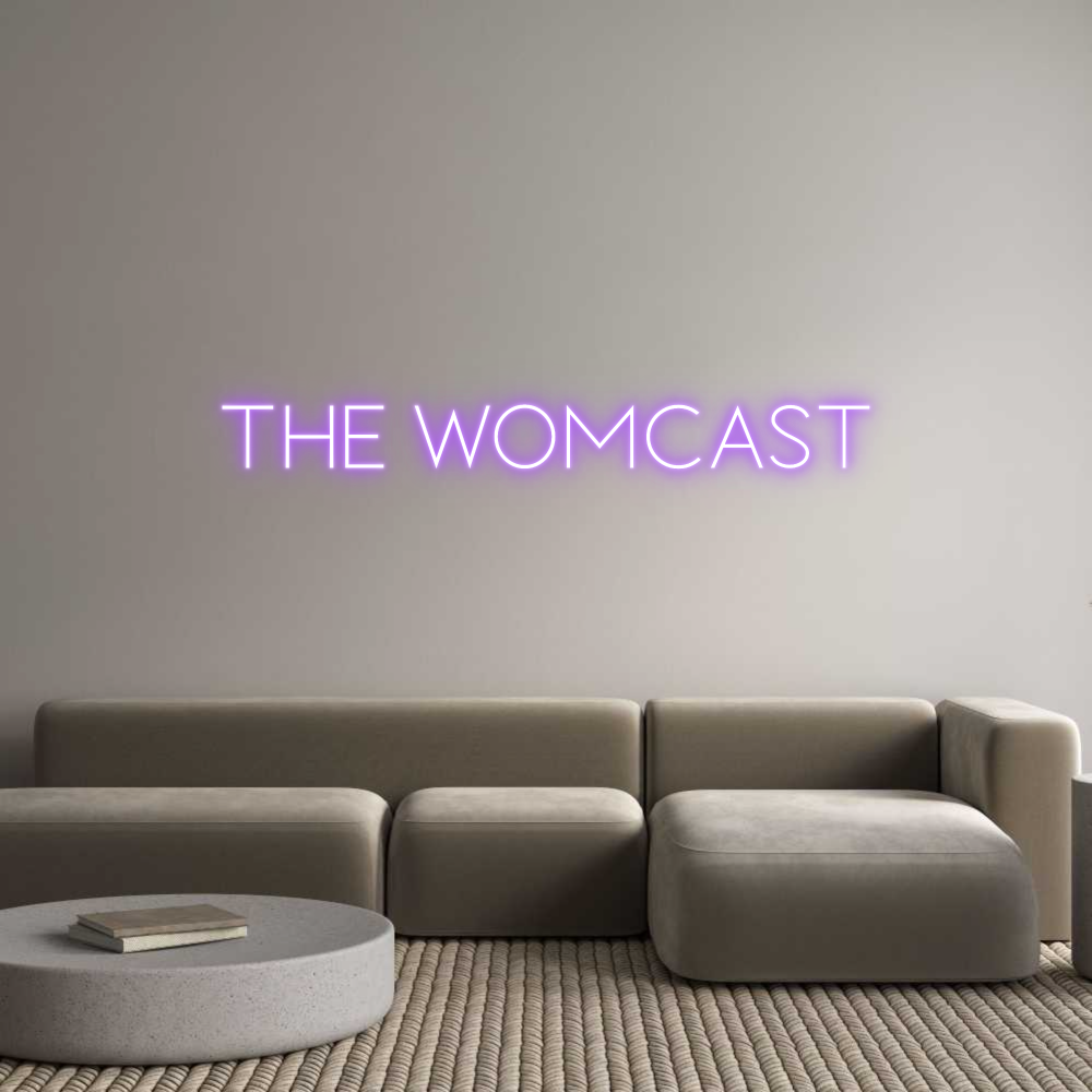 Custom Neon Sign Online Editor THE WOMCAST