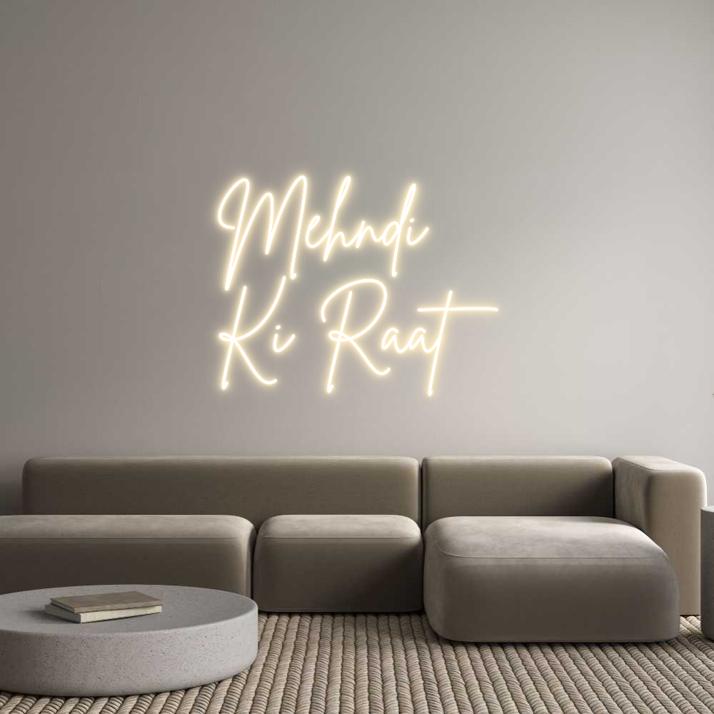 Custom Neon Sign Online Editor Mehndi 
Ki R...
