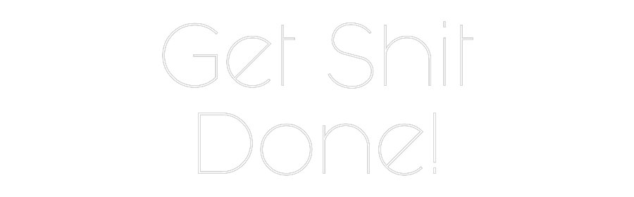 Custom Neon Sign Online Editor Get Shit
Done!