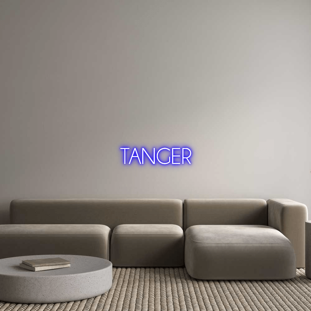 Custom Neon Sign Online Editor TANGER - Planet Neon