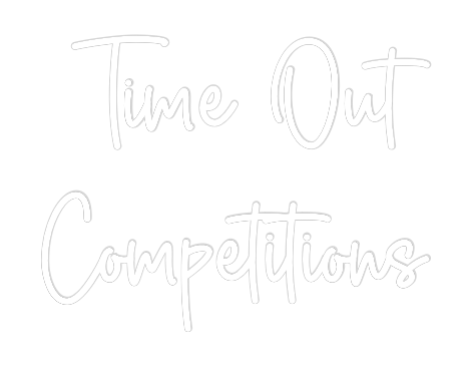 Custom Neon Sign Online Editor Time Out Compet... - Planet Neon