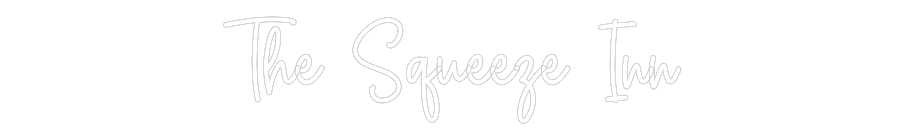 Custom Neon Sign Online Editor The Squeeze Inn