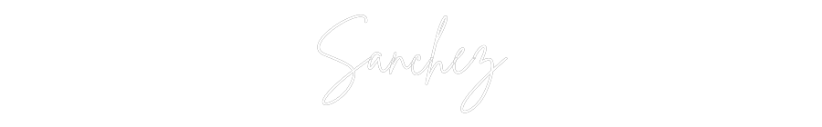 Custom Neon Sign Online Editor Sanchez