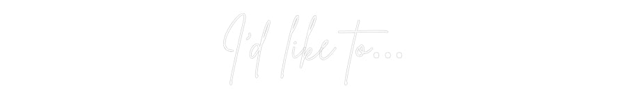 Custom Neon Sign Online Editor Jeg vil gjerne...