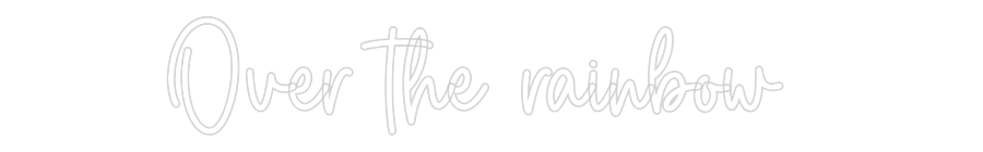 Custom Neon Sign Online Editor Over the rain...