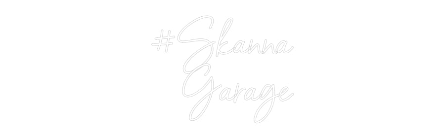 Custom Neon Sign Online Editor #Skanna
Garasje