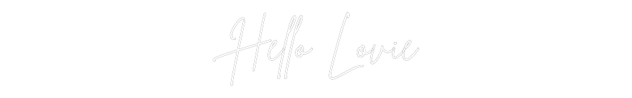 Custom Neon Sign Online Editor Hello Lovie