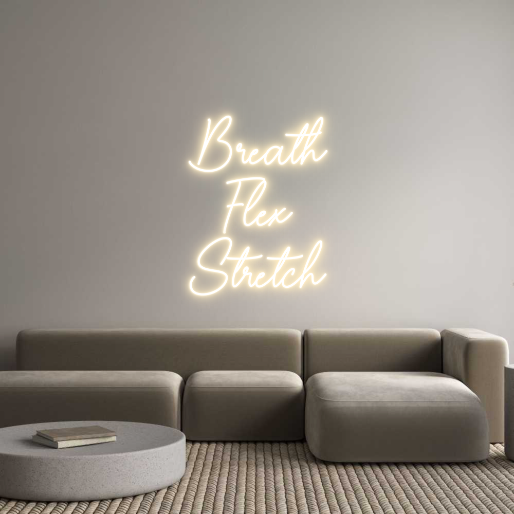 Custom Neon Sign Online Editor Breath
Flex...