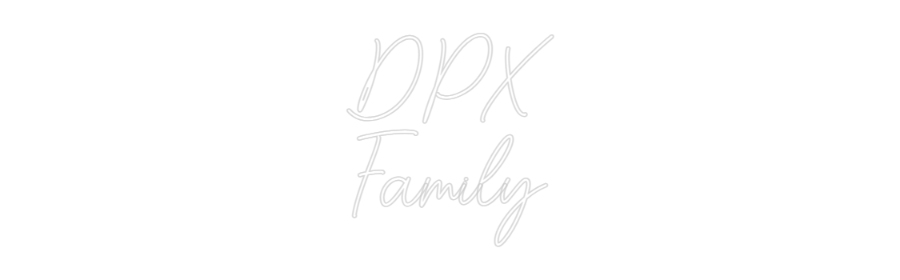 Custom Neon Sign Online Editor DPX
Family