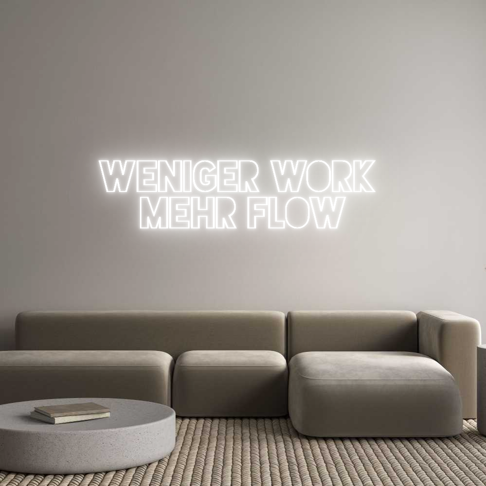 Custom Neon Sign Online Editor Weniger Work ...