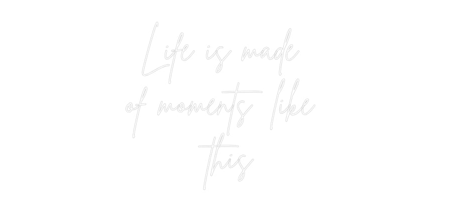 Custom Neon Sign Online Editor Life is made ...