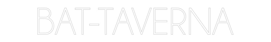Custom Neon Sign Online Editor BAT-TAVERNA