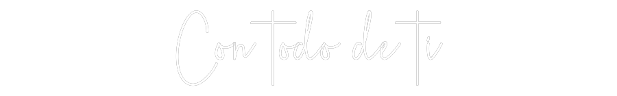 Custom Neon Sign Online Editor Con todo de ti