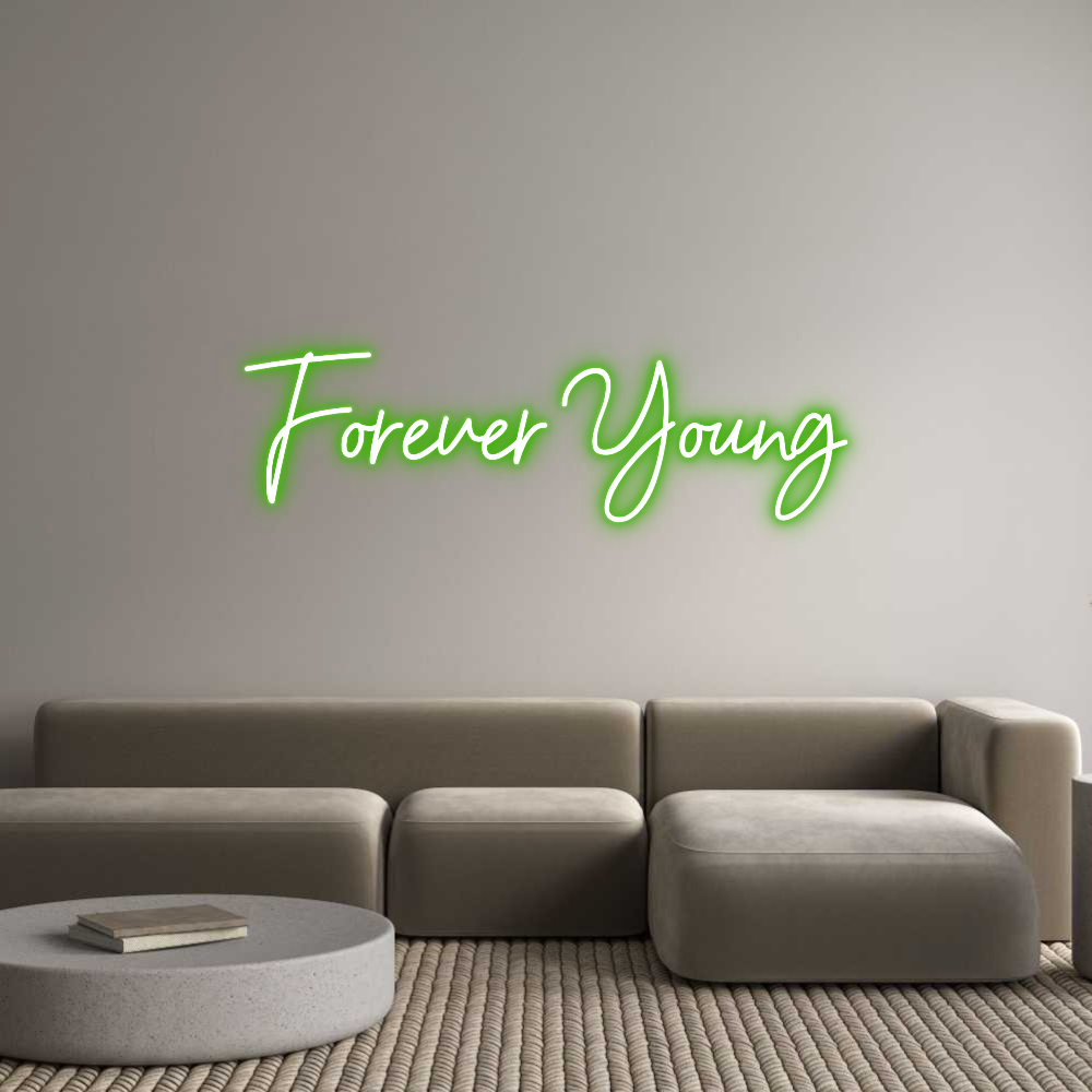 Custom Neon Sign Online Editor Forever Young