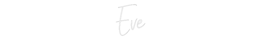 Custom Neon Sign Online Editor Eve