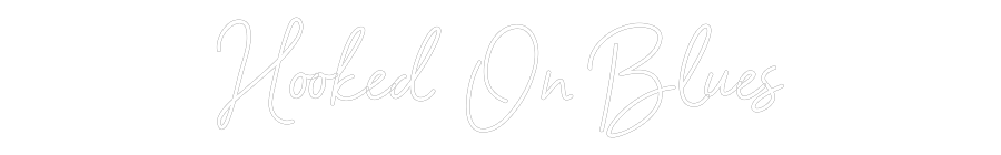 Custom Neon Sign Online Editor Hooked On Blues