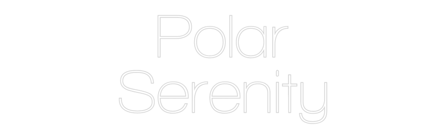 Custom Neon Sign Online Editor Polar
Serenity