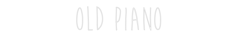 Custom Neon Sign Online Editor OLD PIANO