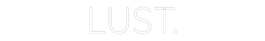 Custom Neon Sign Online Editor LUST.