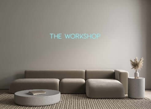 Editor online di insegne al neon retroilluminate personalizzate The Workshop