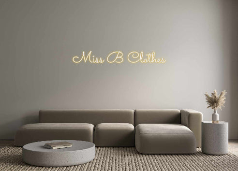 Custom Backlit Neon Sign Online Editor Miss B Clothes