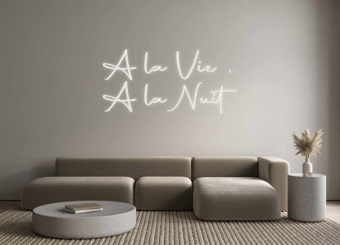 Editor on-line de sinal de néon retroiluminado personalizado A la Vie,
A...