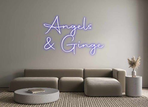 Custom Neon Sign Online Editor Angels
& Ginge