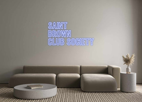 Custom Back Lit Neon Sign Online Editor SAINT
BROWN
...