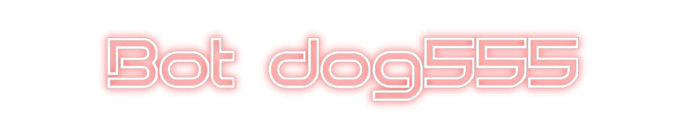 Custom Back Lit Neon Sign Online Editor Bot dog555