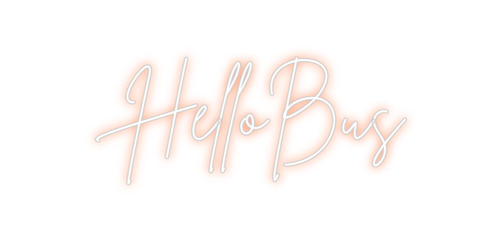 Custom Neon Sign Online Editor HelloBus